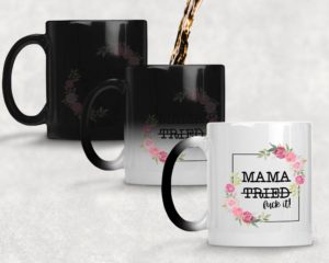 Mom Fail - Colour Changing Mug
