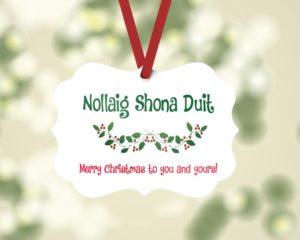 Merry Christmas in Irish - Ornament