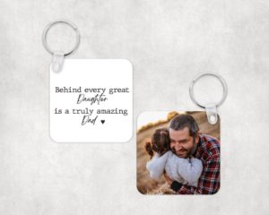 Behind Every Great Daughter - Personalized Keychain