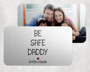 Be Safe - Wallet Keepsake