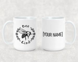Bee Kind - Ceramic Mug
