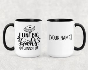 I Like Big Books - Ceramic Mug