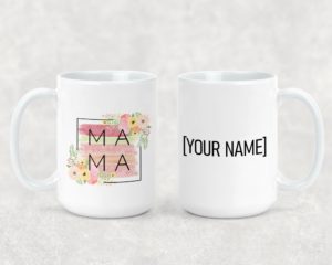 Mama 1 - Ceramic Mug