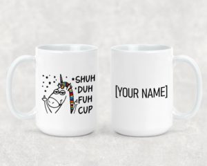 Shuh Duh Fuh Cup - Ceramic Mug