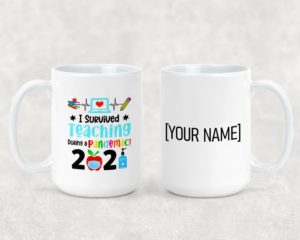 I survived Teaching During Pandemic - Ceramic Mug