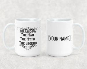 Grandpa The Man The Myth The Legend - Ceramic Mug